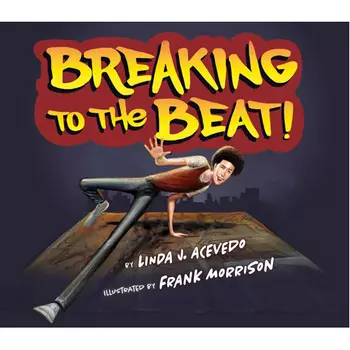 Книга Breaking To The Beat!