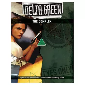 Книга Delta Green Rpg: The Complex Arc Dream Publishing