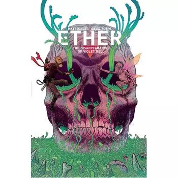 Книга Ether Volume 3: The Disappearance Of Violet Bell (Paperback) Dark Horse Comics