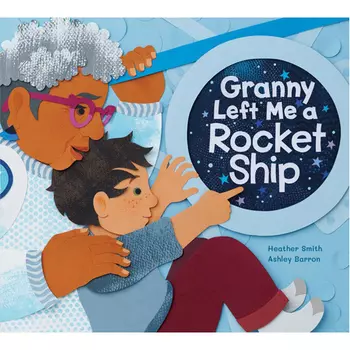Книга Granny Left Me A Rocket Ship