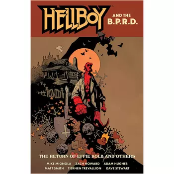 Книга Hellboy And The B.P.R.D.: The Return Of Effie Kolb And Other Dark Horse Comics