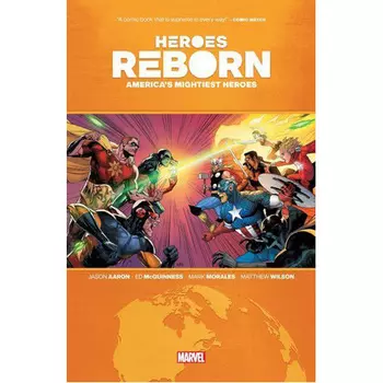 Книга Heroes Reborn: America’S Mightiest Heroes (Paperback)