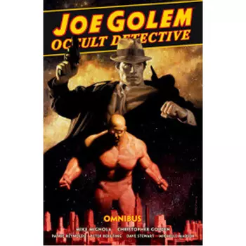 Книга Joe Golem: Occult Detective Omnibus