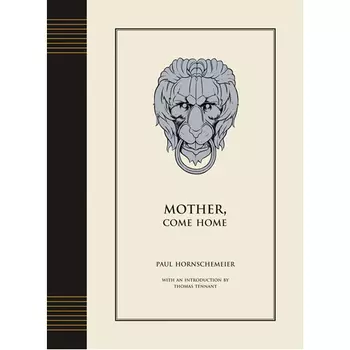 Книга Mother Come Home (Hardback)