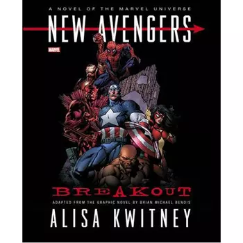 Книга New Avengers: Breakout Prose Novel (Hardback)