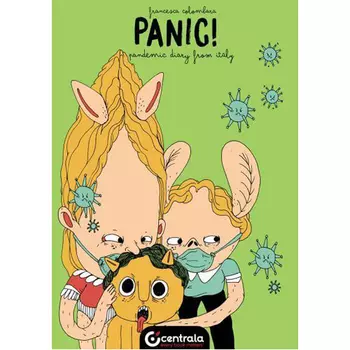 Книга Panic! Pandemic Diary From Italy