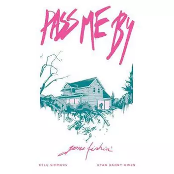 Книга Pass Me By: Gone Fishin’ (Paperback)