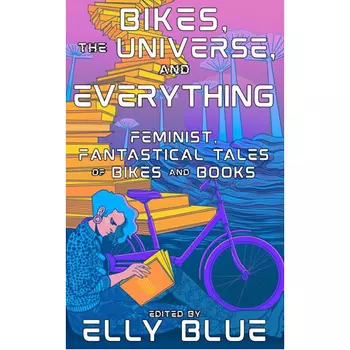 Книга The Bikes Universe. And Everything