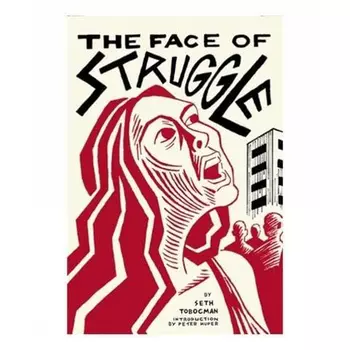 Книга The Face Of Struggle (Paperback)