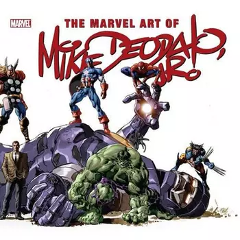 Книга The Marvel Art Of Mike Deodato (Hardback)