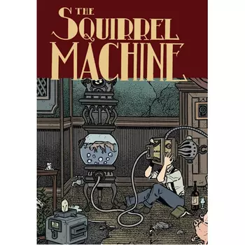 Книга The Squirrel Machine (Paperback)