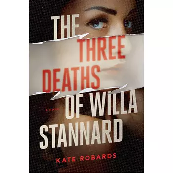 Книга Three Deaths Of Willa Stannard