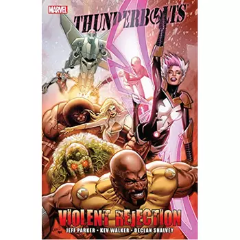 Книга Thunderbolts: Violent Rejection (Paperback)