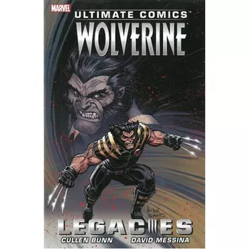 Книга Ultimate Comics Wolverine: Legacies (Paperback)