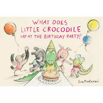 Книга What Does Little Crocodile Say At The Birthday Party?