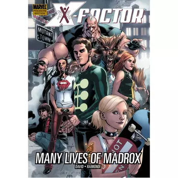Книга X-Factor: Many Lives Of Madrox (Hardback)