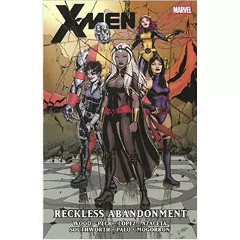 Книга X-Men: Reckless Abandonment (Paperback)