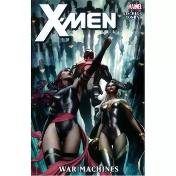 Книга X-Men: War Machines (Hardback)