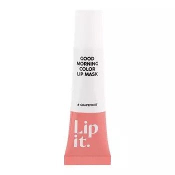 Lip It Маска для губ Good Morning Color 10г. 01 Грейпфрут, Grapefruit