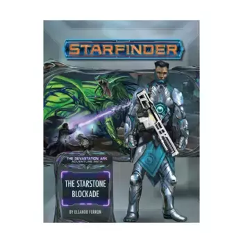 Модуль #032 "The Devastation Ark #2 - The Starstone Blockade, Starfinder Adventure Path #031 - #060