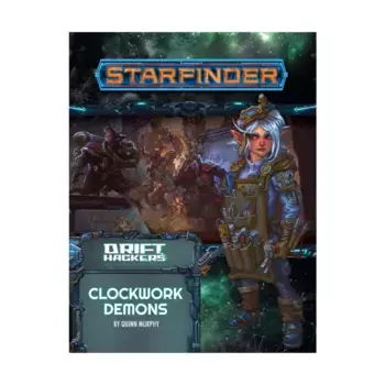 Модуль #050 "Drift Hackers #2 - Clockwork Demons", Starfinder Adventure Path #031 - #060