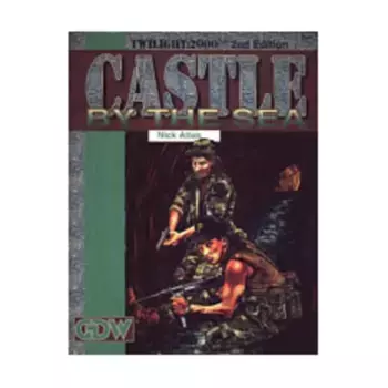 Модуль Castle by the Sea (2nd Edition), Twilight - 2000