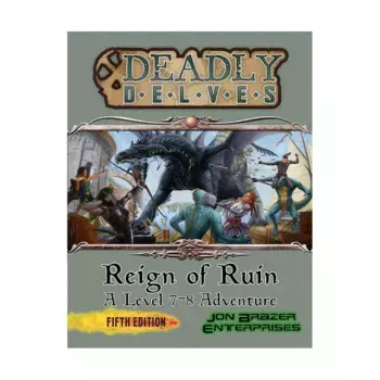 Модуль Deadly Delves - Reign of Ruin, 5th Edition (Jon Brazer Productions)