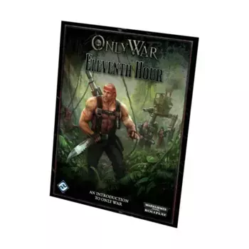 Модуль Eleventh Hour (Free RPG Day 2012), Warhammer 40,000 Role Playing - Only War