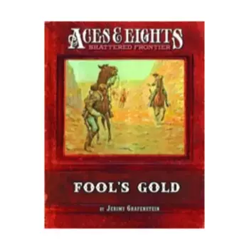 Модуль Fool's Gold, Aces & Eights