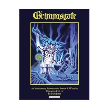 Модуль Grimmsgate (w/PDF), Swords & Wizardry Complete (Frog God Games)