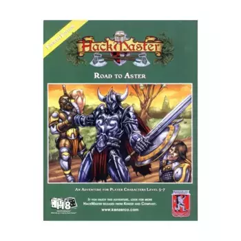 Модуль Road to Aster, HackMaster (4th Edition)