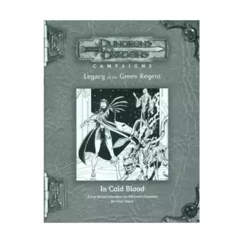 Модуль RPGA #16 - In Cold Blood, Forgotten Realms - Legacy of the Green Regent (3rd Edition) (d20) (RPGA)