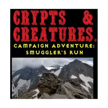 Модуль Smuggler's Run, Crypts & Creatures