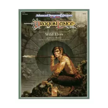 Модуль Wild Elves, Dragonlance - Modules & Adventures