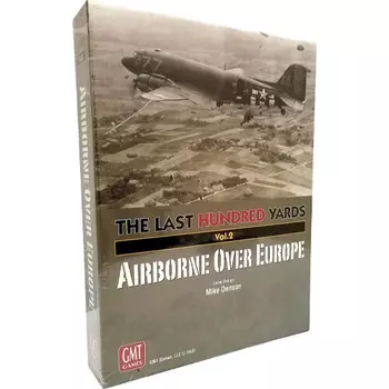 Настольная игра GMT Games The Last Hundred Yards: Vol 2 Airborne Over Europe