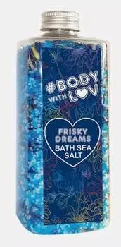 Соль для ванн 500г Frisky Dreams Body with Luv, Inne
