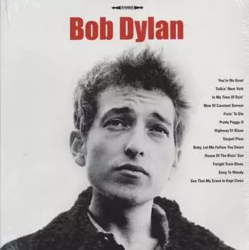 Виниловая пластинка Dylan Bob - Bob Dylan