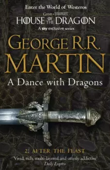 A dance with dragons. Part 2