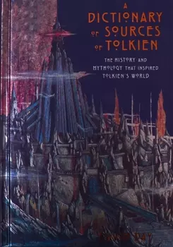 A Dictionary of Sources of Tolkien