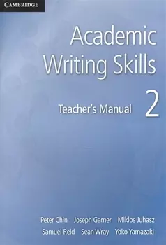 Academic Writing Skills 2 Teacher s Manual
