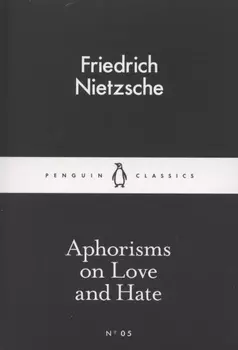 Aphorisms on Love and Hate