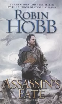 Assassin's Fate: Book III of the Fitz and the Fool Trilogy