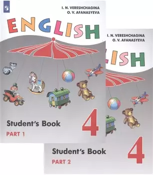 English Student s Book Английский язык 4 класс Учебник для общеобразовательных организаций и школ с углубленным изучением английского языка В двух частях комплект из 2 книг