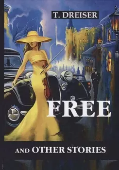 Free and Other Stories