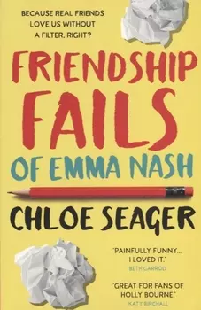 Friendship Fails of Emma Nash