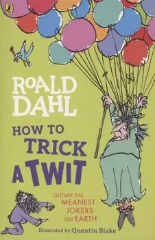 How to Trick a Twit