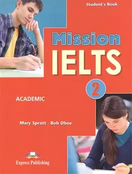 Mission IELTS 2 Academic Student s Book