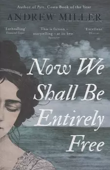 Now We Shall Be Entirely Free