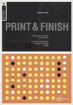Предпечатная подготовка.Print &amp; Finish.Basics Design.