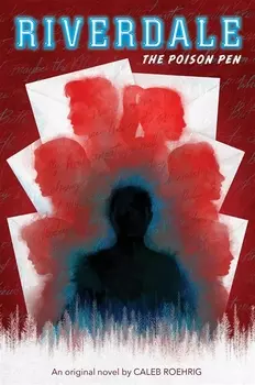 Riverdale The Poison Pen